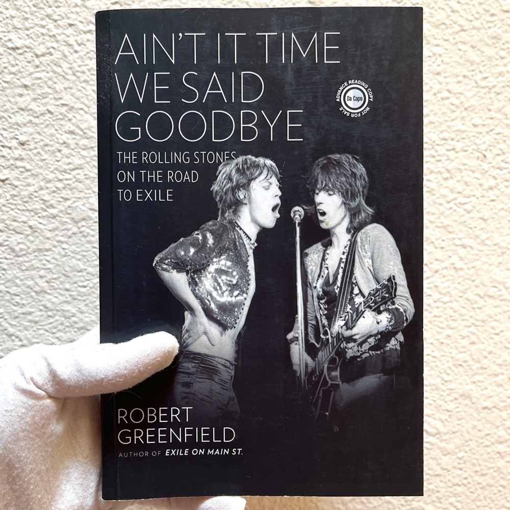 Rolling Stones! ‘Ain’t it Time We Said Goodbye’ by Robert Greenfield. EUC